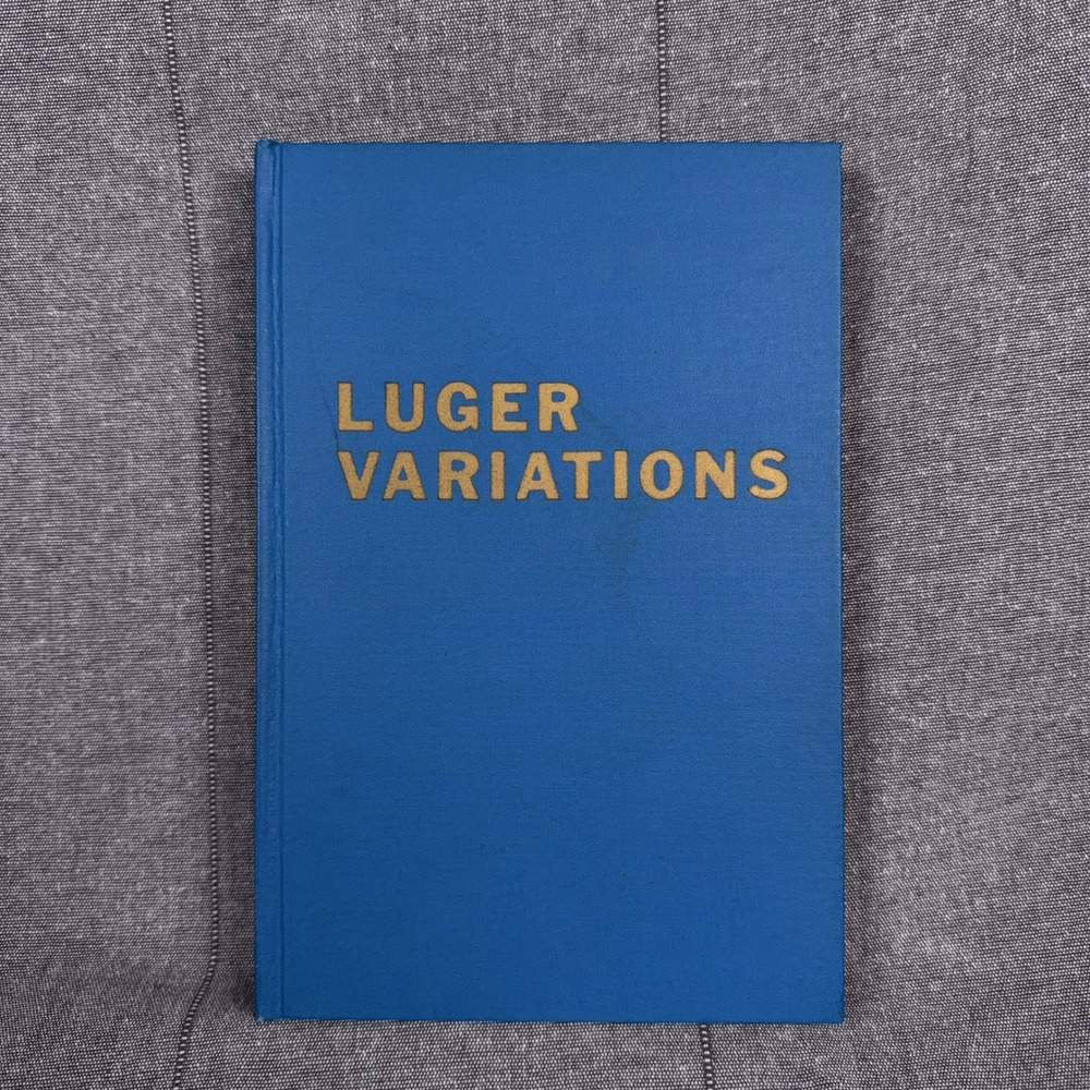 Luger Variations Harry E. Jones Hardcover Firearms Reference Book 4th 1975 Print